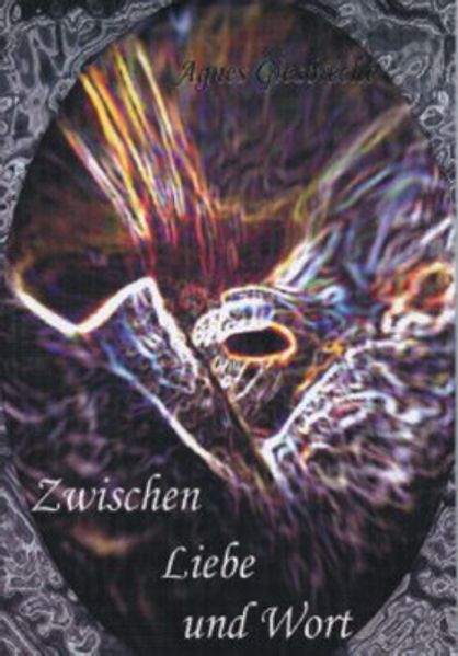 Cover von Zwischen Liebe und Wort