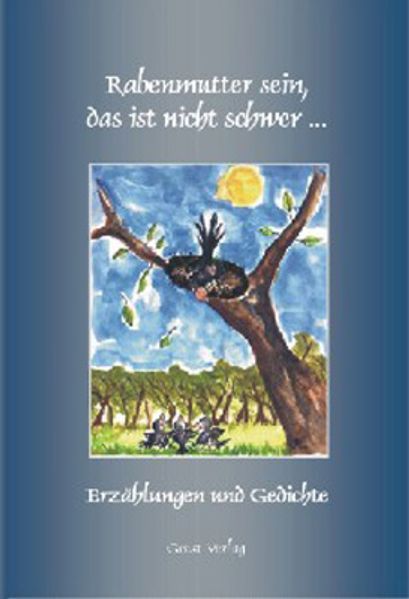 Cover von Rabenmutter sein, das ist nicht schwer