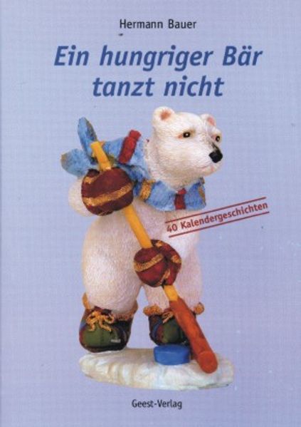 Cover von Ein hungriger Bär tanzt nicht