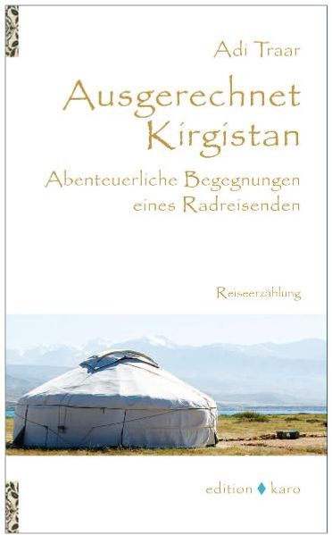 Cover von Ausgerechnet Kirgistan