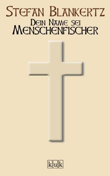 Cover von Dein Name sei Menschenfischer