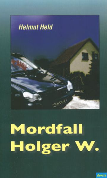 Cover von Mordfall Holger W.
