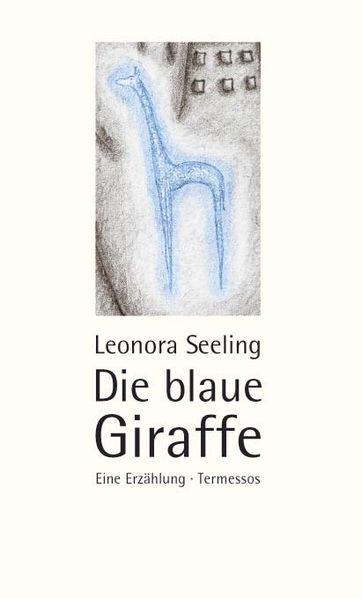 Cover von Die blaue Giraffe