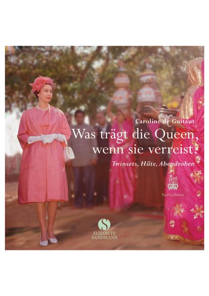Cover von Was trägt die Queen, wenn sie verreist?