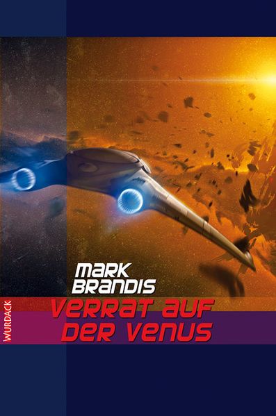 Cover von Mark Brandis – Verrat auf der Venus