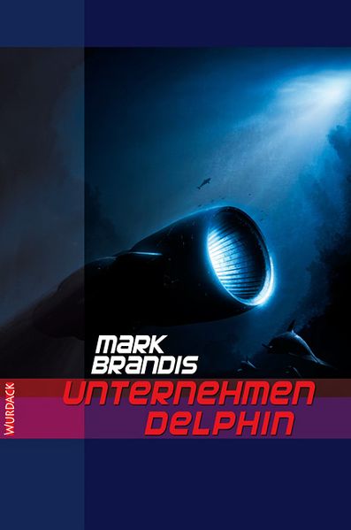 Cover von Mark Brandis – Unternehmen Delphin