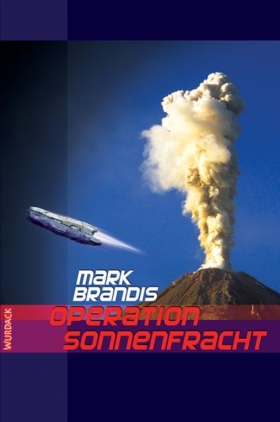 Cover von Mark Brandis – Operation Sonnenfracht