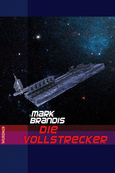 Cover von Mark Brandis – Die Vollstrecker