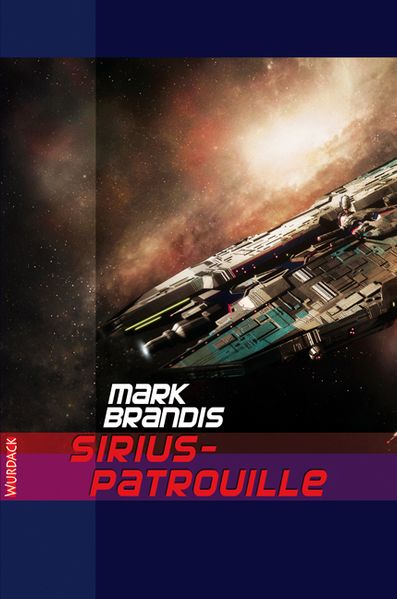 Cover von Mark Brandis – Sirius-Patrouille