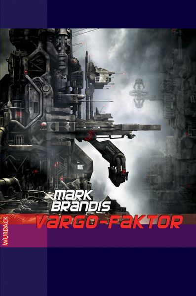 Cover von Mark Brandis – Vargo Faktor