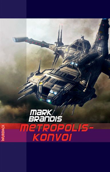 Cover von Mark Brandis – Metropolis-Konvoi