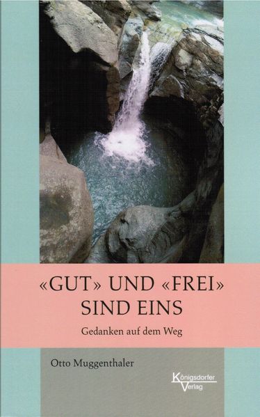 Cover von „Gut“ und „Frei“ sind eins