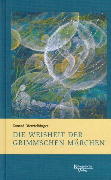 Cover von Die Weisheit der Grimmschen Märchen