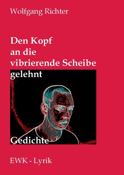 Cover von Den Kopf an die vibrierende Scheibe gelehnt