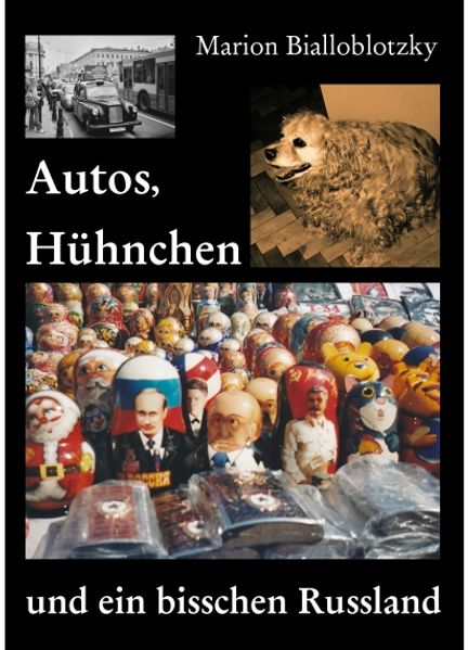 Cover von Autos, Hühnchen und ein bisschen Russland