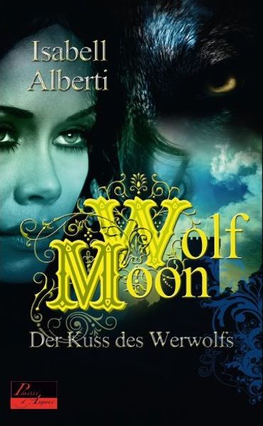 Cover von Wolf Moon: Der Kuss des Werwolfs