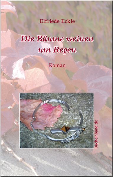 Cover von Die Bäume weinen um Regen