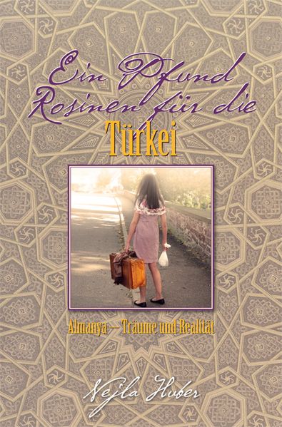 Cover von Ein Pfund Rosinen für die Türkei