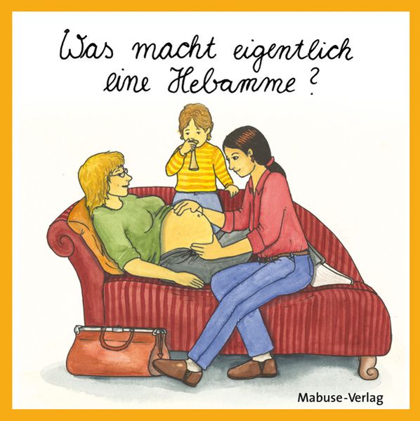 Cover von Was macht eigentlich eine Hebamme?