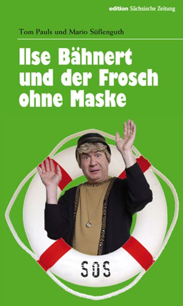 Cover von Ilse Bähnert und der Frosch ohne Maske
