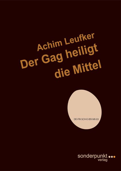 Cover von Der Gag heiligt die Mittel