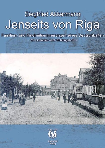 Cover von Jenseits von Riga, Familien- und Kindheitserinnerungen eines Deutschbalten