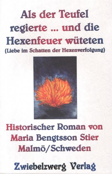 Cover von Als der Teufel regierte und die Hexenfeuer wüteten