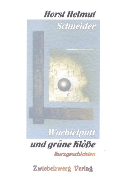 Cover von Wuchtelputt und grüne Klöße