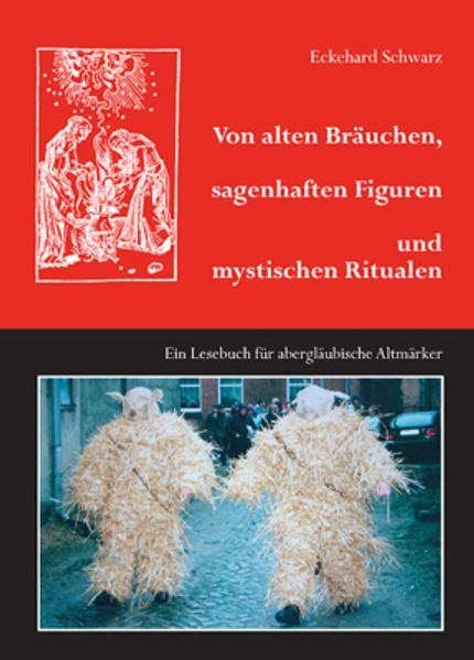 Cover von Von alten Bräuchen, sagenhaften Figuren und mystischen Ritualen