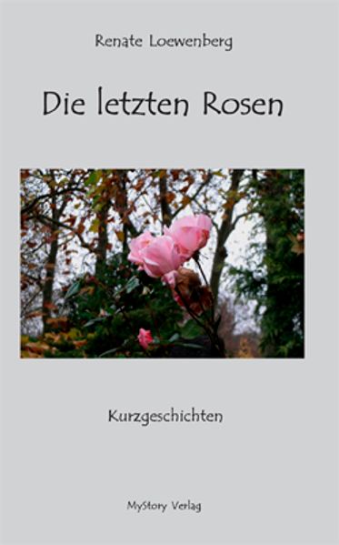 Cover von Die letzten Rosen