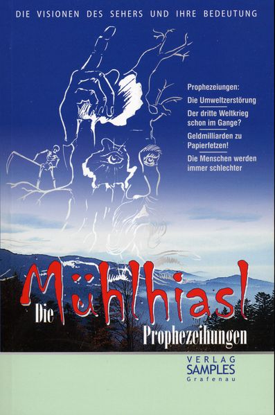 Cover von Die Mühlhiasl-Prophezeiungen