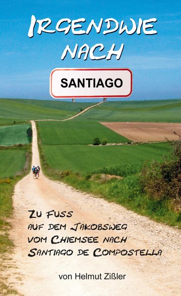 Cover von Irgendwie nach Santiago