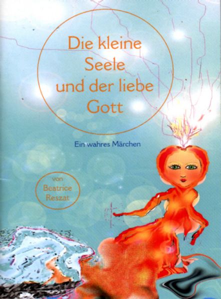 Cover von Die kleine Seele und der liebe Gott