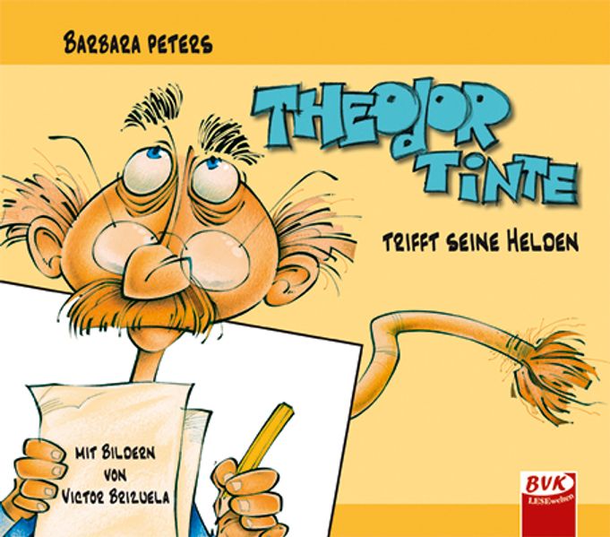 Cover von Theodor Tinte trifft seine Helden