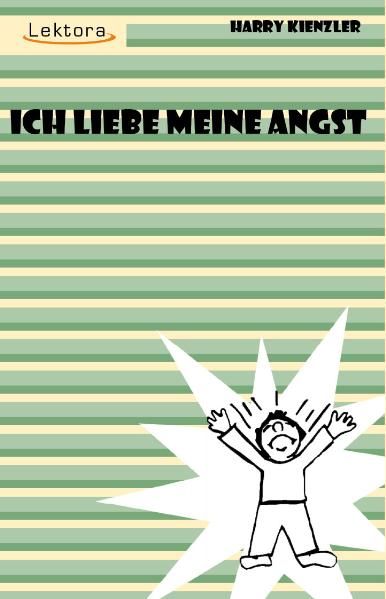 Cover von Ich liebe meine Angst