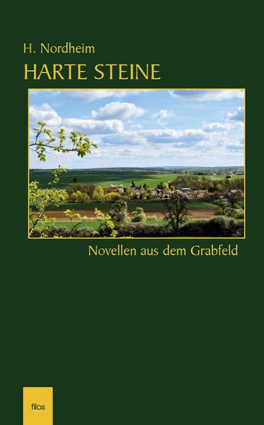 Cover von Harte Steine – Novellen aus dem Grabfeld