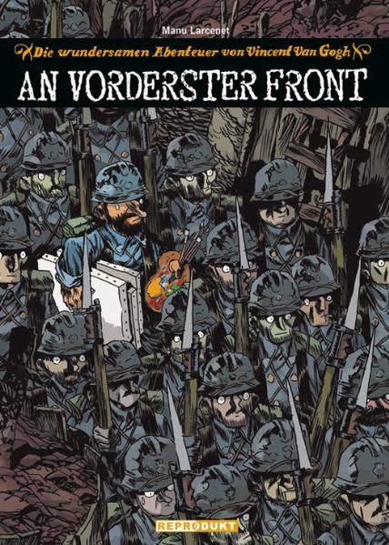 Cover von Die wundersamen Abenteuer von Vincent van Gogh – An vorderster Front
