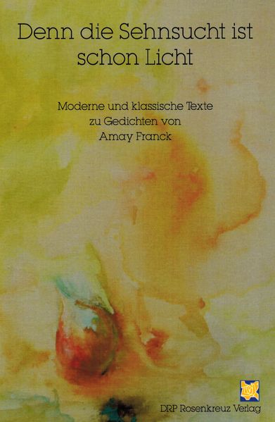 Cover von Denn die Sehnsucht ist schon Licht