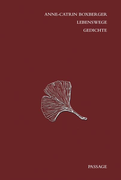 Cover von Lebenswege Gedichte. Anne-Catrin Boxberger
