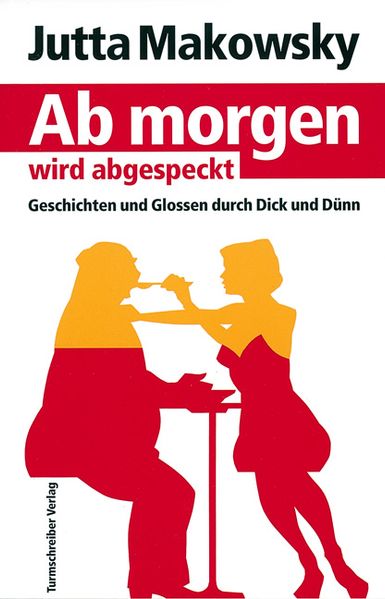 Cover von Ab Morgen wird abgespeckt
