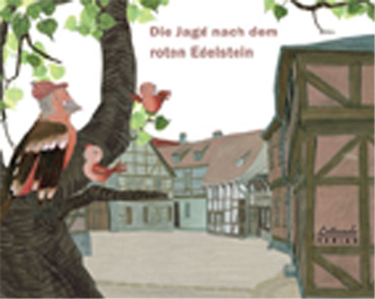Cover von Die Jagd nach dem roten Edelstein