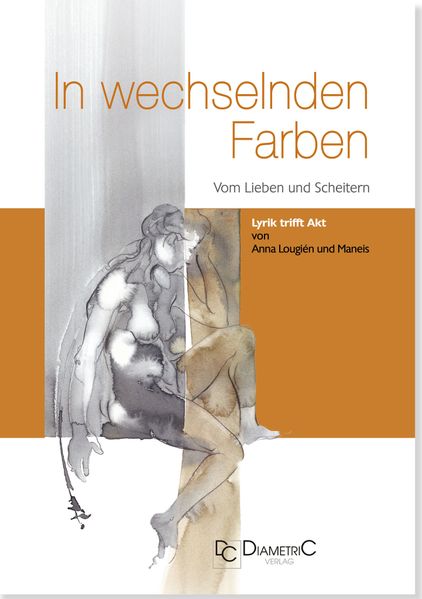 Cover von In wechselnden Farben ? Vom Lieben und Scheitern
