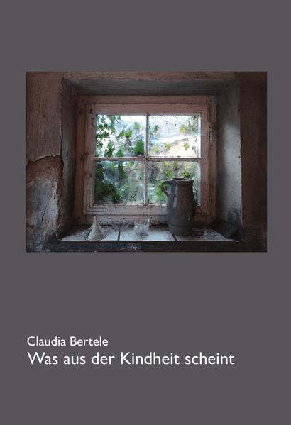 Cover von Was aus der Kindheit scheint
