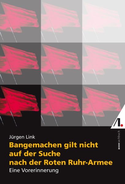 Cover von Bangemachen gilt nicht auf der Suche nach der roten Ruhr Armee