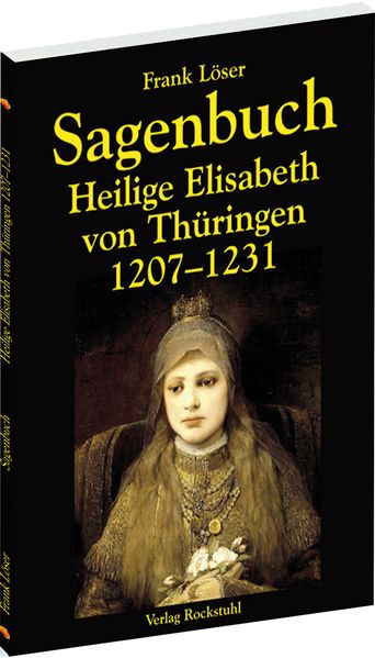 Cover von Sagenbuch – Heilige Elisabeth von Thüringen 1207–1231