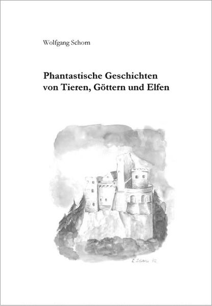 Cover von Phantastische Geschichten von Tieren, Göttern und Elfen