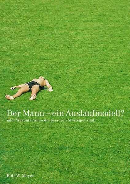 Cover von Der Mann – ein Auslaufmodell?
