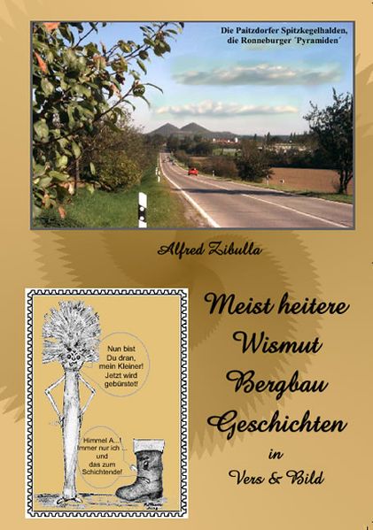 Cover von Meist heitere Wismut-Bergbau Geschichten in Vers und Bild