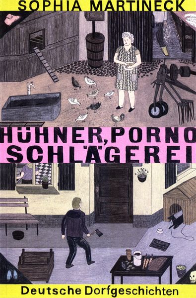 Cover von Hühner, Porno, Schlägerei