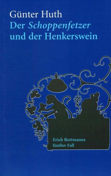 Cover von Der Schoppenfetzer und der Henkerswein